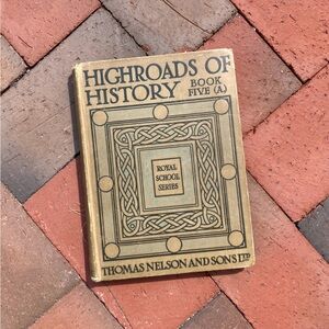 1928 Royal School Series Highroads of History Book 5 Celtic Knot Cover British